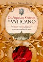 Os mistérios e segredos trancados no maior acervo religioso do mundo 