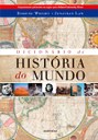 Dicionário de história do mundo da Oxford chega ao Brasil pela Autêntica Editora
