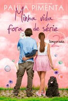 Protagonista de 'Minha Vida Fora de Série – 2ª temporada' enfrenta novos desafios e faz descobertas surpreendentes