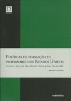 Educador analisa as políticas norte-americanas de formação docente  e como elas afetam outros países