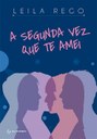 Crises conjugais e reviravoltas da vida envolvem leitores  no novo romance de Leila Rego 