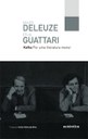 Deleuze e Guattari analisam Kafka com uma concepção completamente nova
