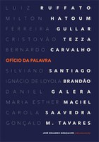 Consagrados escritores brasileiros desnudam o ofício da palavra