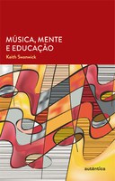 Educação musical ganha novas perspectivas embasadas em teorias psicológicas