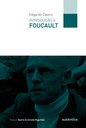 Filósofo argentino apresenta introdução e balanço atualizado do pensamento foucaultiano