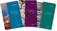 Três novos volumes reforçam a coleção Educação: Experiência e Sentido