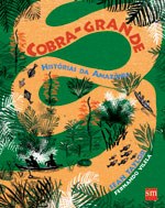 Lançamento de 'Cobra-Grande' na Livraria da Vila terá atividades para crianças