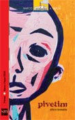 'Pivetim', romance vencedor do Prêmio Barco a Vapor 2008, mostra a vida dos meninos de rua
