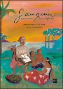 Gauguin e as cores dos trópicos Gauguin e as cores dos trópicos