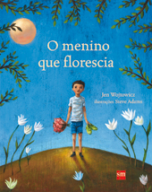 O menino que florescia