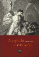 Tempos heróicos relembrados na voz de um moribundo