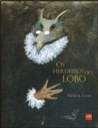 'Os herdeiros do lobo', de Edições SM, conquista o Prêmio Jabuti 2010