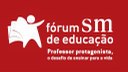 Fórum SM de Educação reúne professores do Ensino Médio para discutir o desafio de ensinar adolescentes