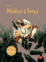 Médico à força