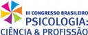 III Congresso Brasileiro Psicologia: Ciência & Profissão prorroga prazo para inscrição de trabalhos