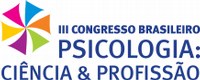 Estudantes de Psicologia podem atuar como monitores no III Congresso Brasileiro Psicologia: Ciência & Profissão
